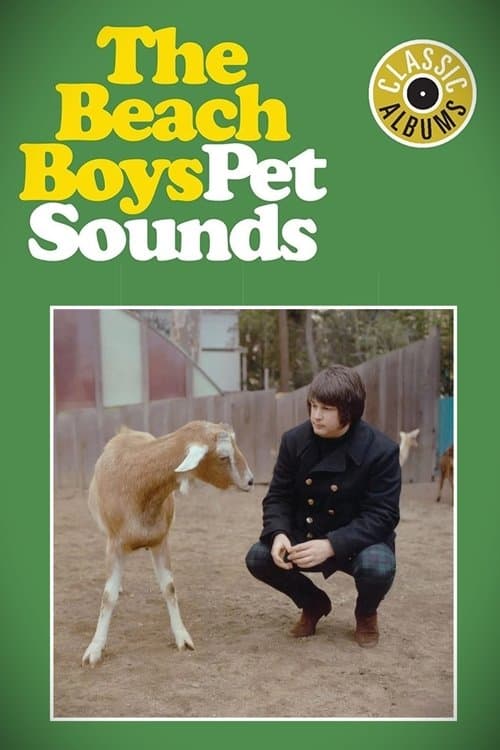 Classic Albums: The Beach Boys - Pet Soundsのポスター