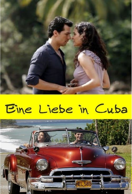 Eine Liebe in Kubaのポスター