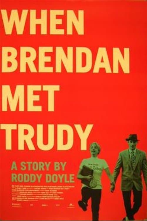 When Brendan Met Trudyのポスター