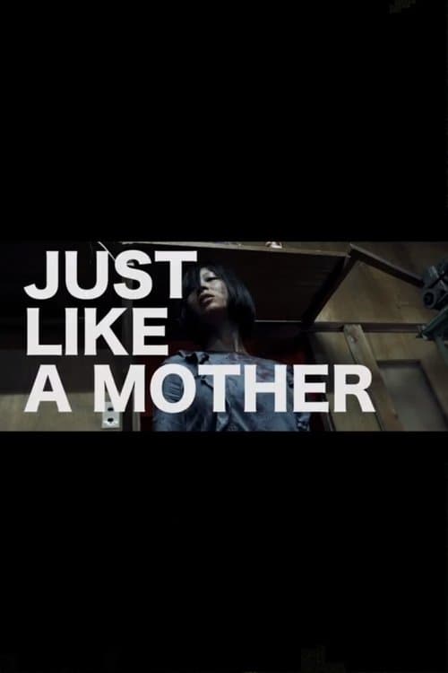 Just Like a Motherのポスター