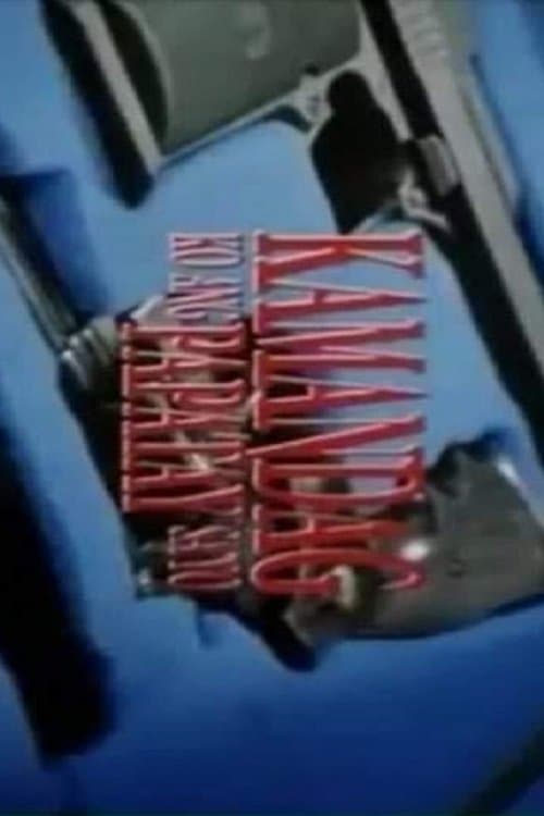 Kamandag Ko Ang Papatay Sa’yoのポスター