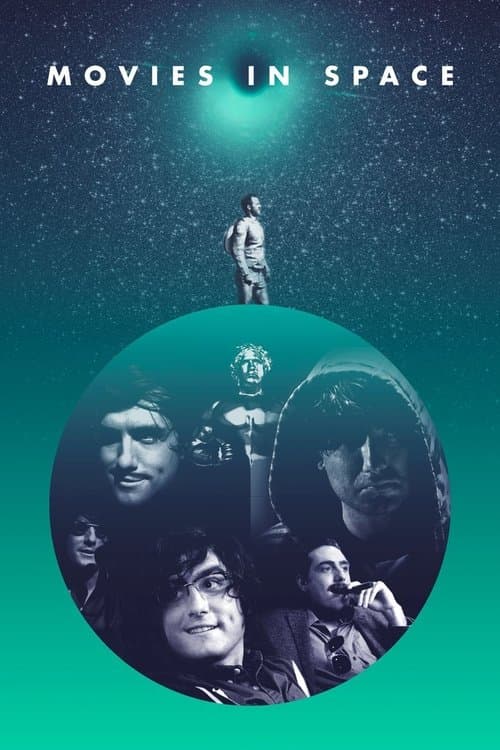 Movies in Spaceのポスター