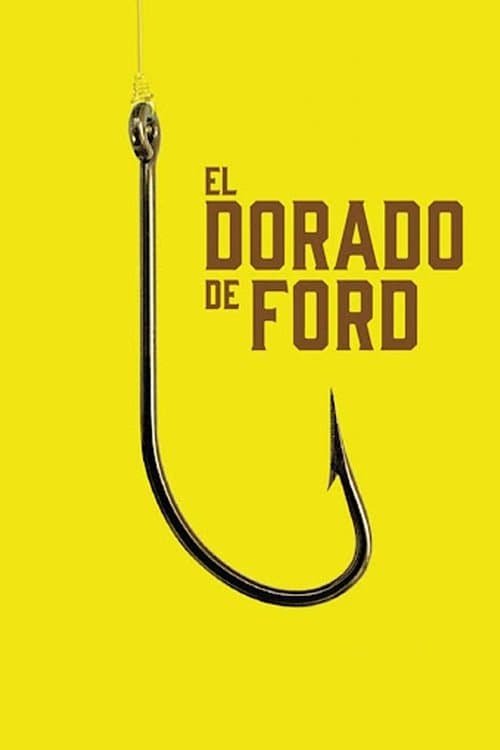 El dorado de Fordのポスター