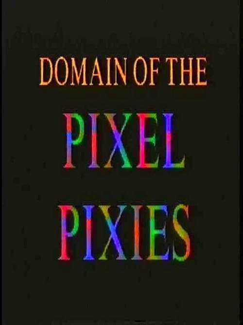 Domain of the Pixel Pixiesのポスター