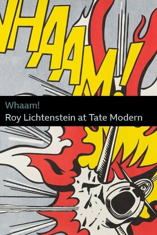 Whaam! Roy Lichtenstein at Tate Modernのポスター