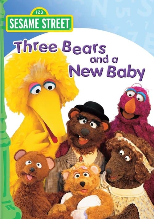 Sesame Street: Three Bears and a New Babyのポスター