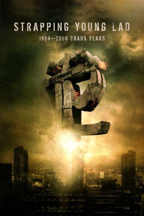 Strapping Young Lad: 1994-2006, Chaos Yearsのポスター