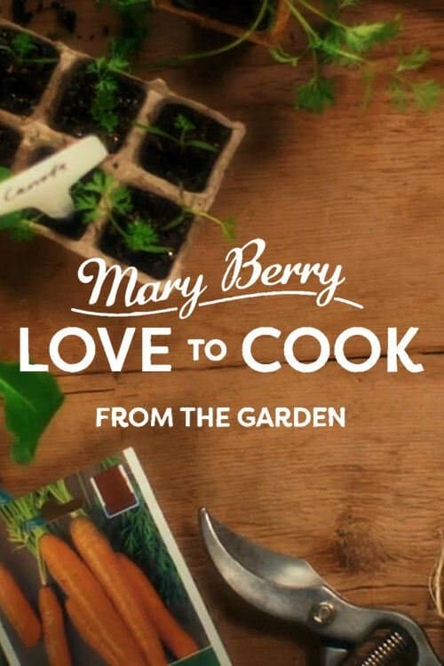 Mary Berry: Love to Cookのポスター