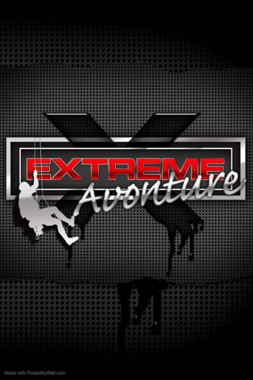 Extreme Avontureのポスター