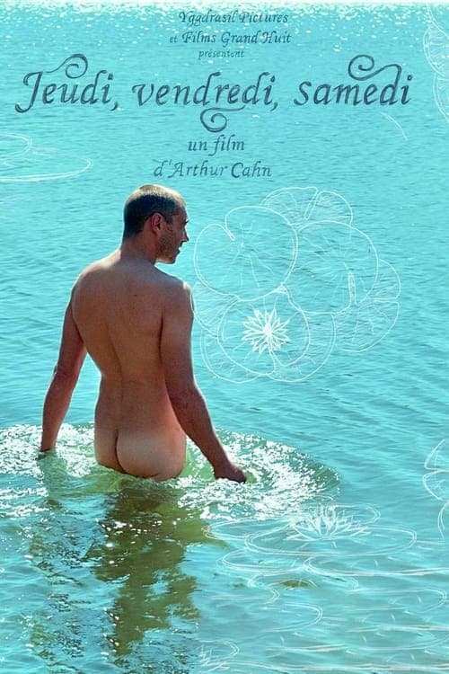 Jeudi, vendredi, samediのポスター