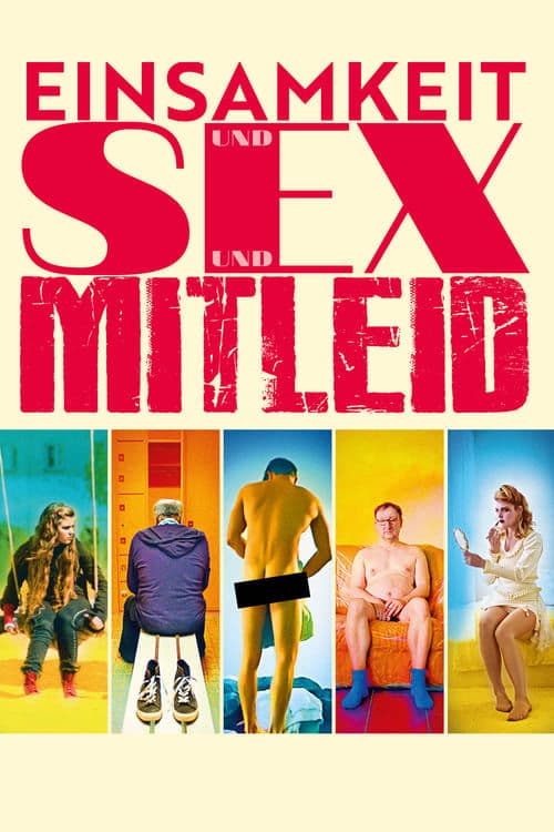 Einsamkeit und Sex und Mitleidのポスター