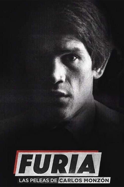 Furia, las peleas de Carlos Monzónのポスター