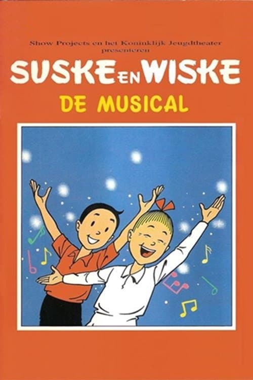 Suske en Wiske, de Musicalのポスター