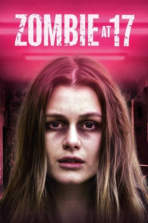 Zombie at 17のポスター