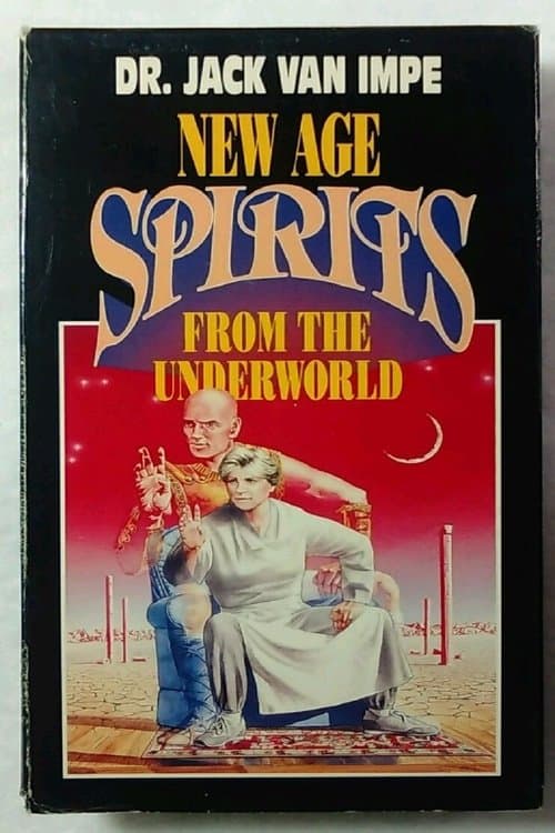 Dr. Jack Van Impe's New Age Spirits From The Underworldのポスター