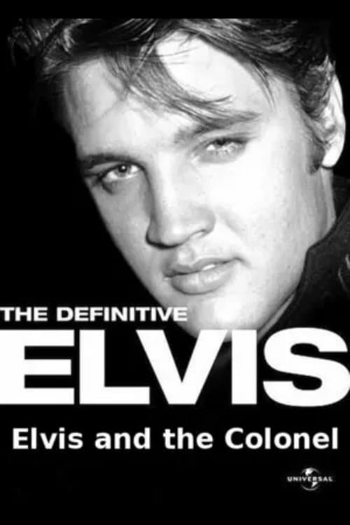 The Definitive Elvis: Elvis and the Colonelのポスター