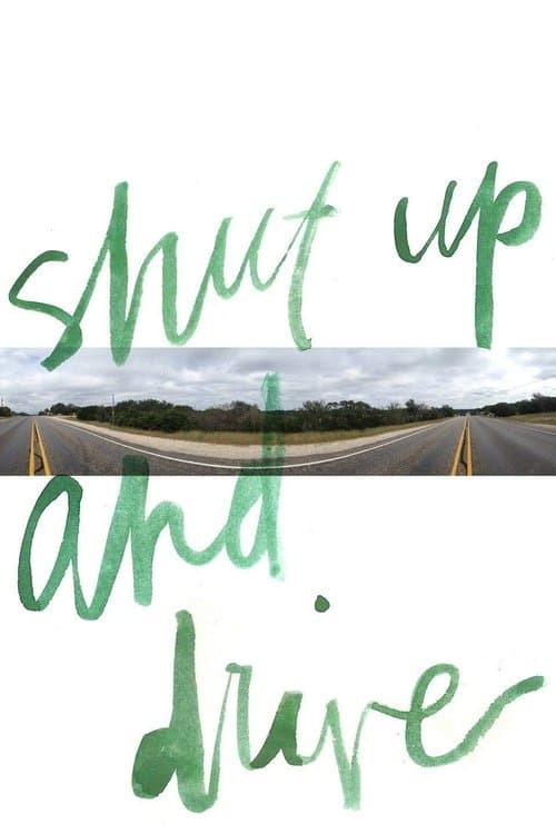 Shut Up and Driveのポスター