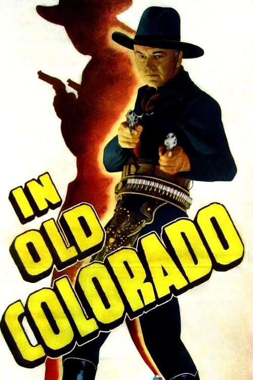 In Old Coloradoのポスター