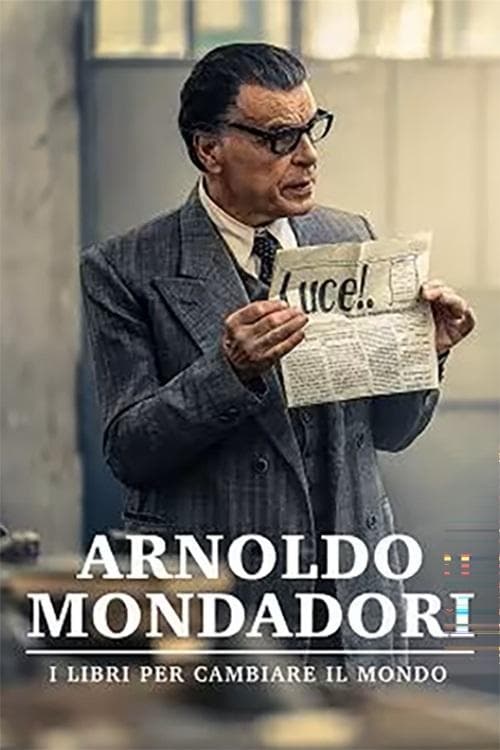 Arnoldo Mondadori - I libri per cambiare il mondoのポスター