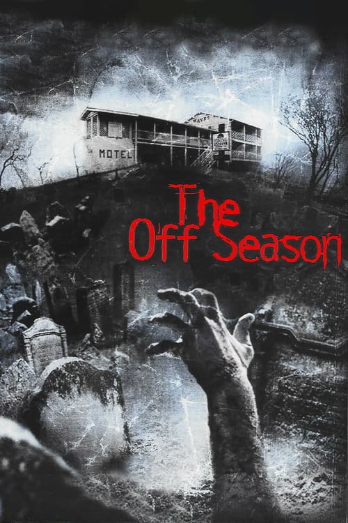 The Off Seasonのポスター