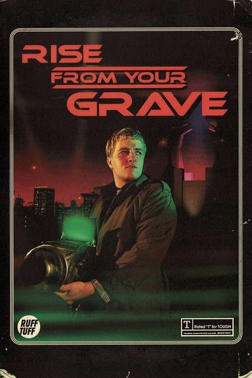 Rise from Your Graveのポスター