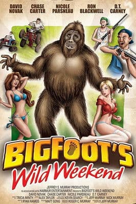 Bigfoot's Wild Weekendのポスター