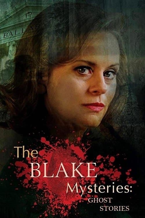 The Blake Mysteries: Ghost Storiesのポスター