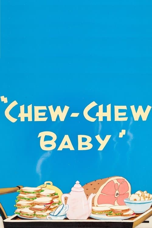 Chew-Chew Babyのポスター