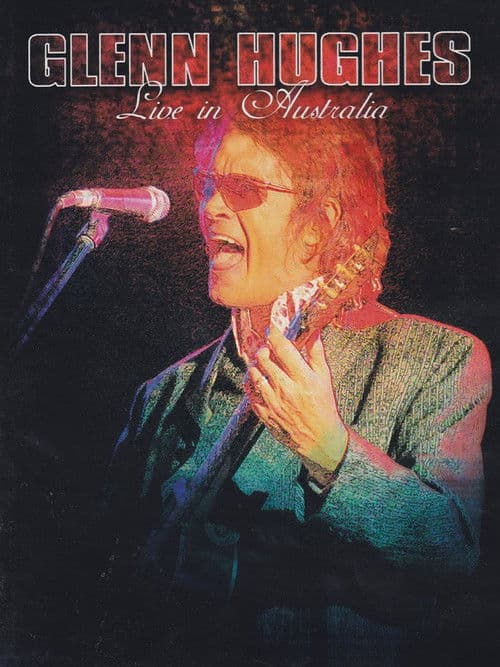 Glenn Hughes: Live in Australiaのポスター