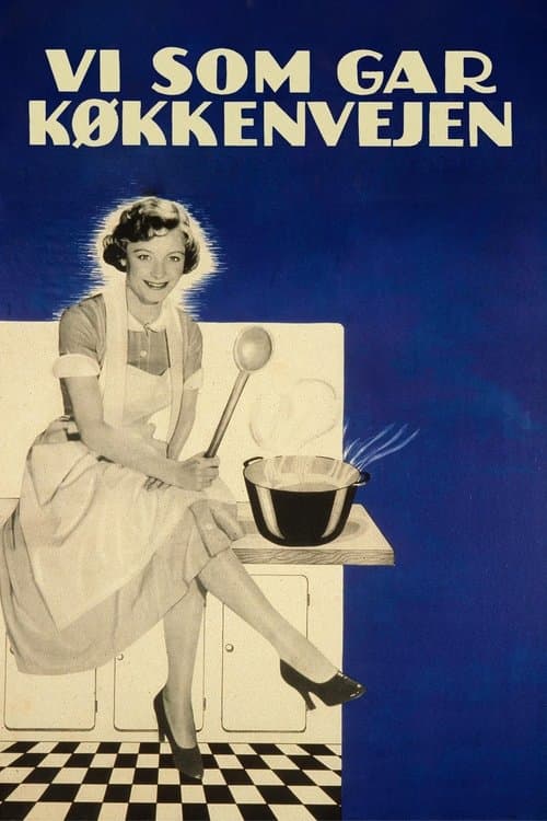 Vi som går køkkenvejenのポスター