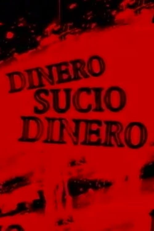 Dinero sucioのポスター