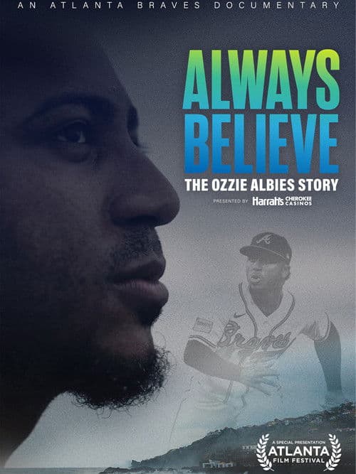 Always Believe: The Ozzie Albies Storyのポスター