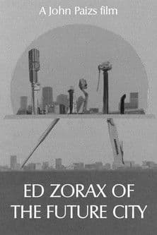 Ed Zorax of the Future Cityのポスター