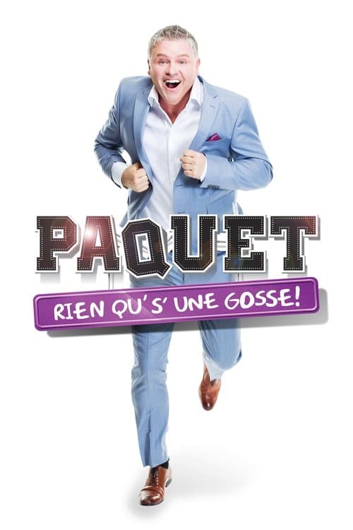 Dominic Paquet: Rien qu's'une gosse!のポスター