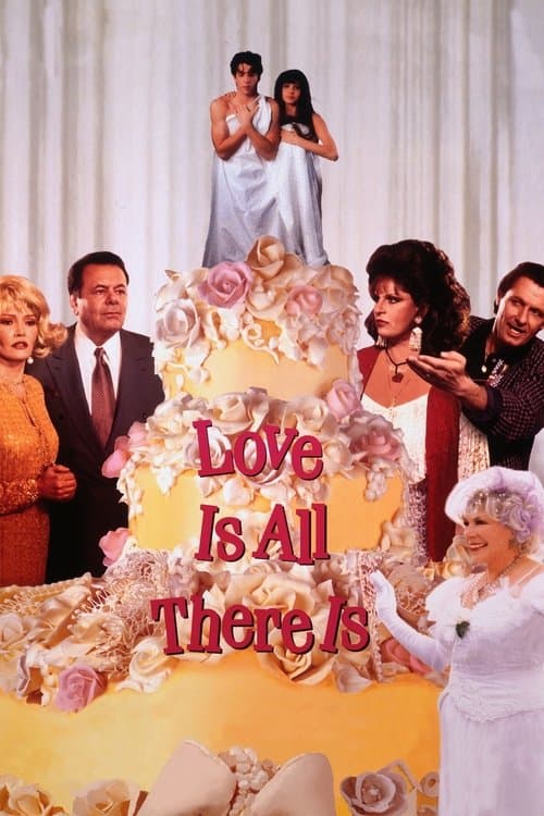 Love Is All There Isのポスター