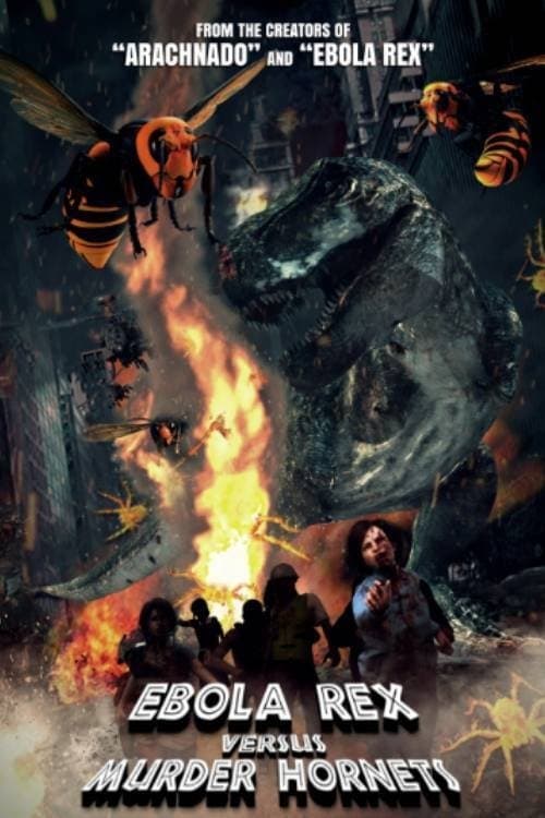 Ebola Rex Versus Murder Hornetsのポスター