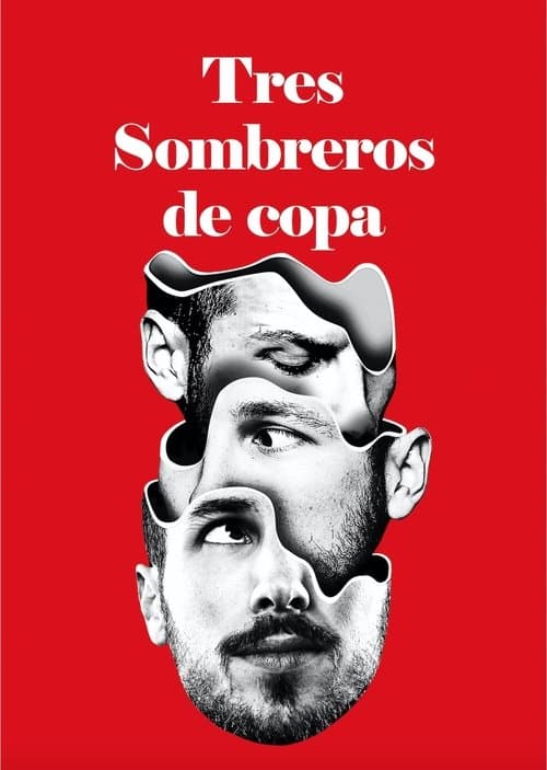 Tres sombreros de copaのポスター