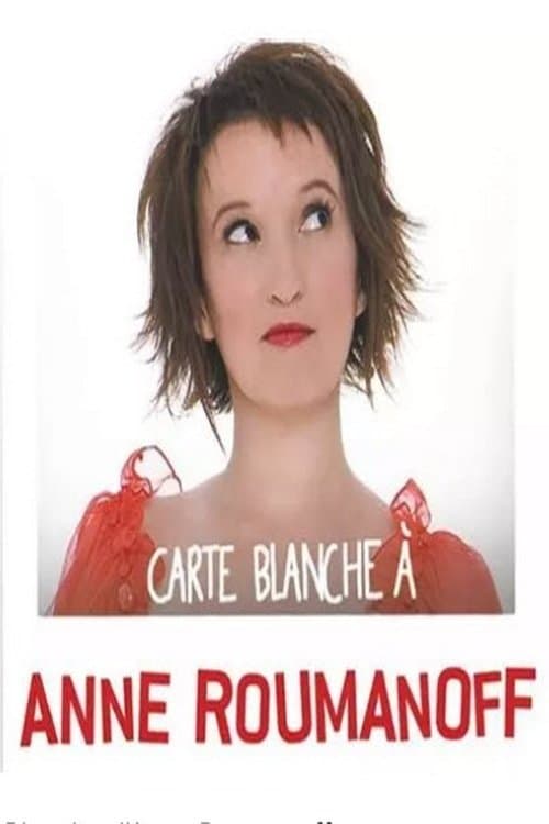 Carte Blanche à Anne Roumanoffのポスター