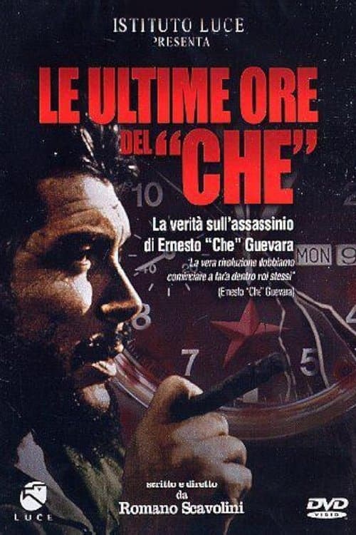 Le Ultime Ore del Cheのポスター