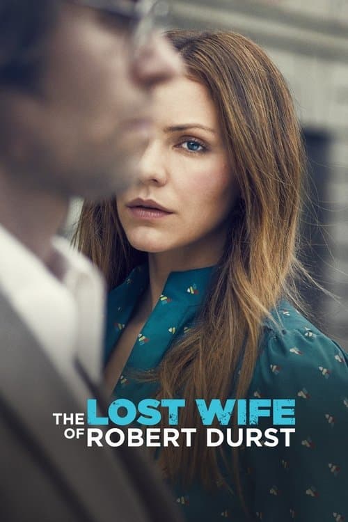 The Lost Wife of Robert Durstのポスター