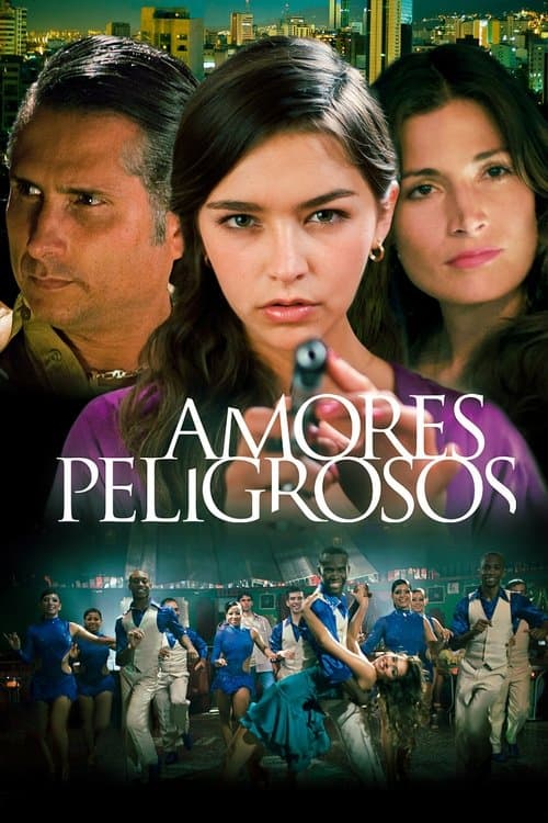 Amores peligrososのポスター