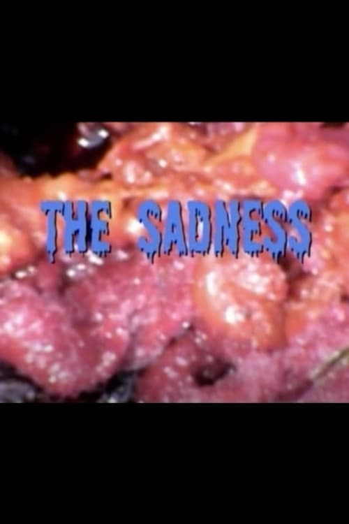 The Sadnessのポスター