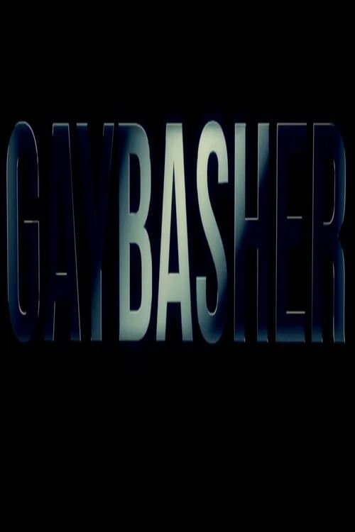 Gaybasherのポスター