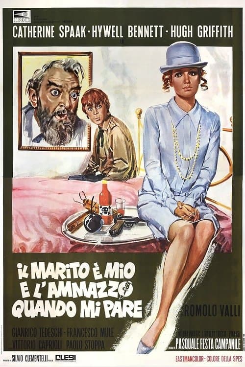 Il marito è mio e l'ammazzo quando mi pareのポスター