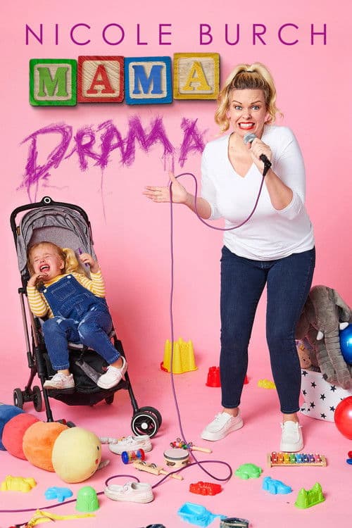 Nicole Burch: Mama Dramaのポスター