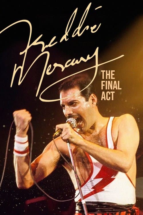 Freddie Mercury: The Final Actのポスター
