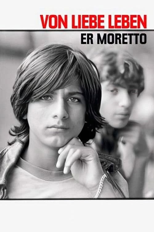 Er Moretto – Von Liebe lebenのポスター
