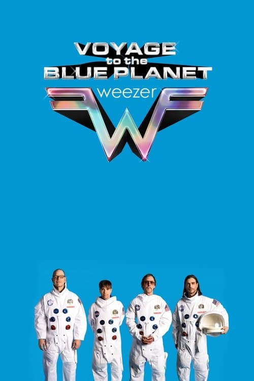 Weezer's Voyage to the Blue Planet: The Concert Filmのポスター