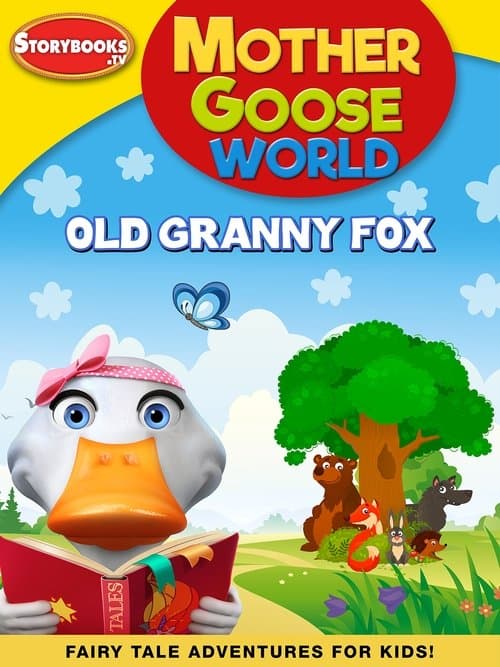Mother Goose World: Old Granny Foxのポスター