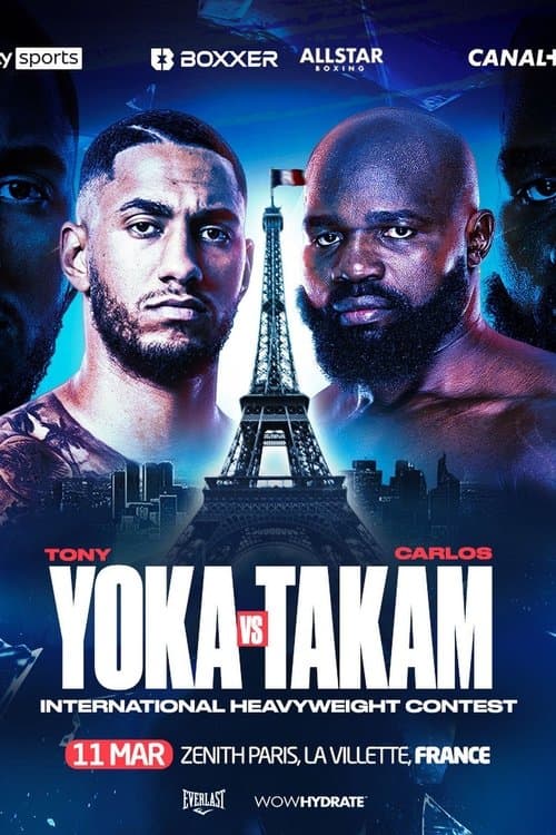 Tony Yoka vs. Carlos Takamのポスター